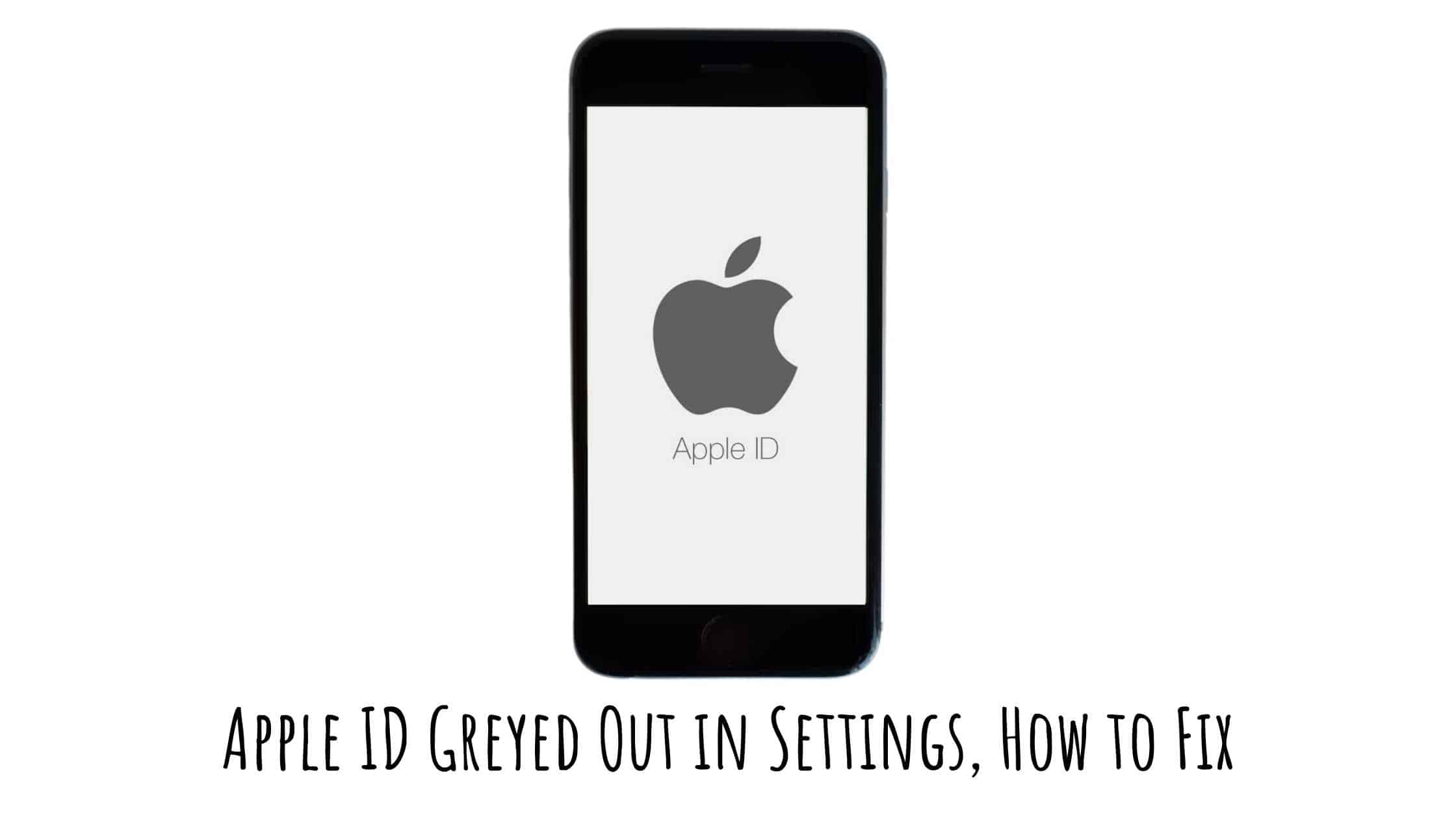 Apple ID Greyed Out in Settings