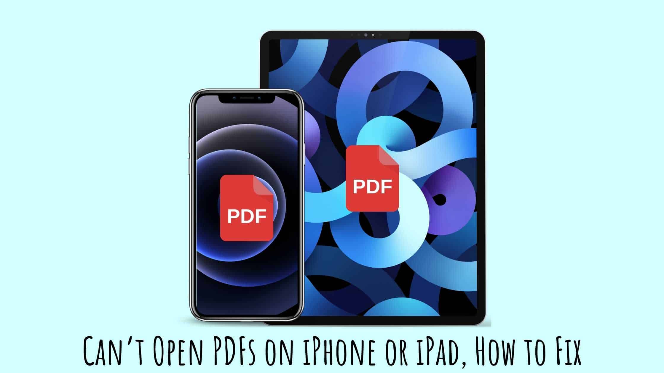 Can’t Open PDFs on iPhone or iPad