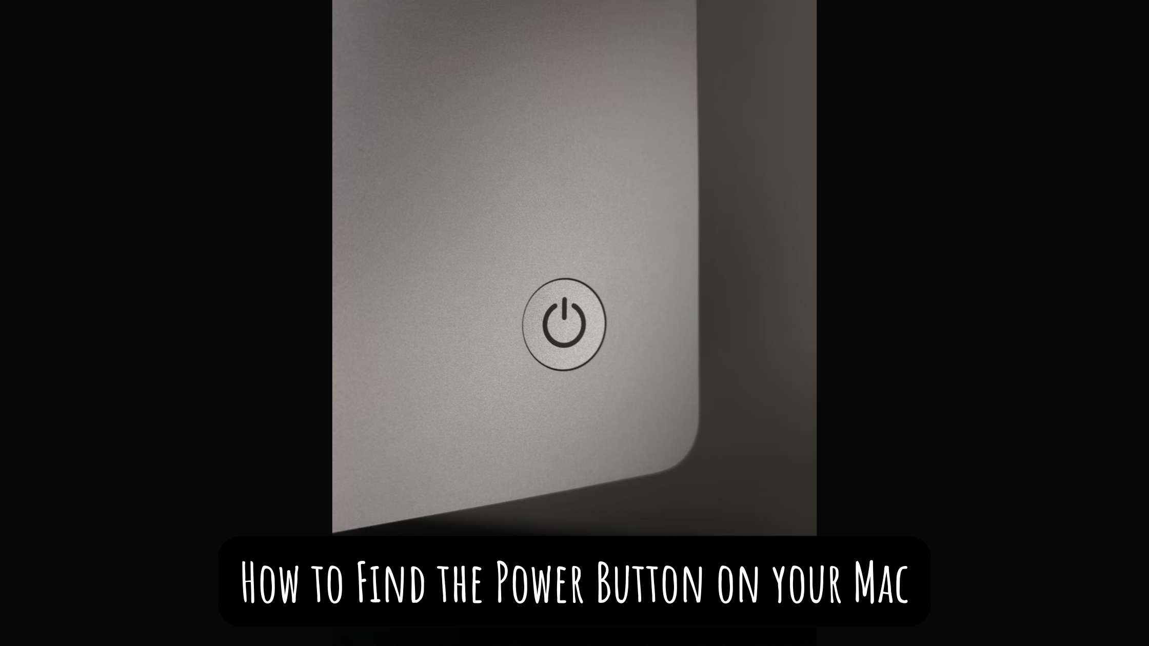 How to Find the Power Button on your Mac|power button on imac